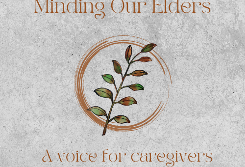 Minding Our Elders logo. Gray textured background with Minding Our Elders center top and A voice for caregivers center bottom. both are in brown. In the center, there is a sketched circle with fading lines on one side. Inside and overlapping the circle is a branch with leaves varying in color from young green to older fading brown.